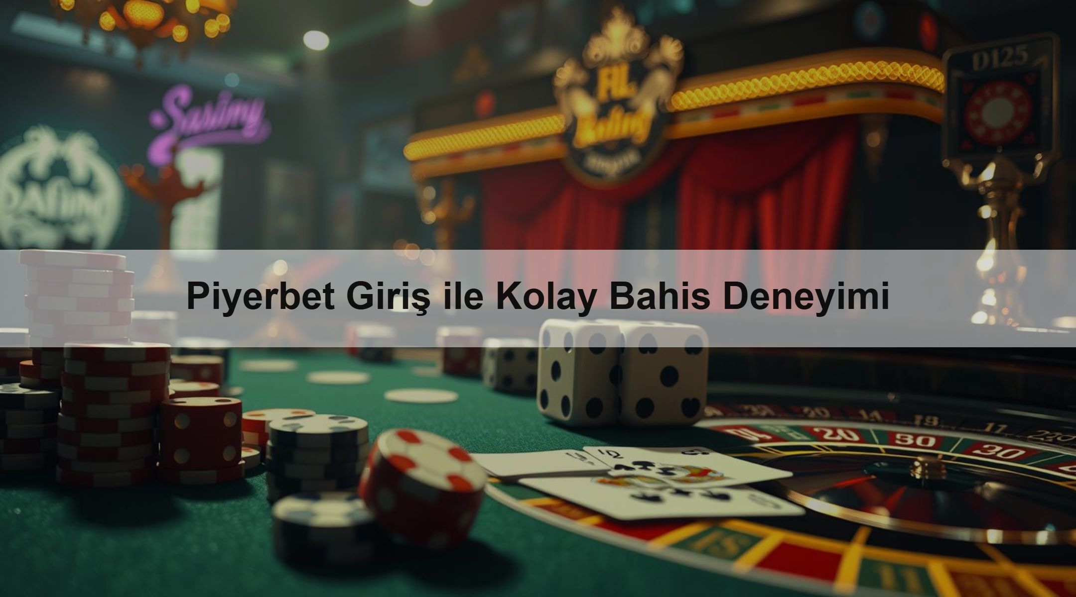 Piyerbet Giriş ile Kolay Bahis Deneyimi
